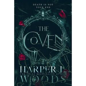 The Coven (Coven of Bones, #1) by Harper L. Woods | ARC Paperback | Dark Fantasy